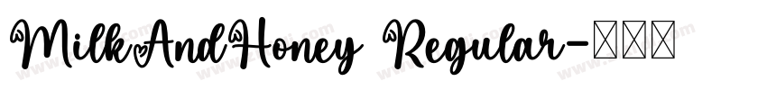 MilkAndHoney Regular字体转换